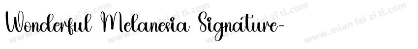 Wonderful Melanesia Signature字体转换